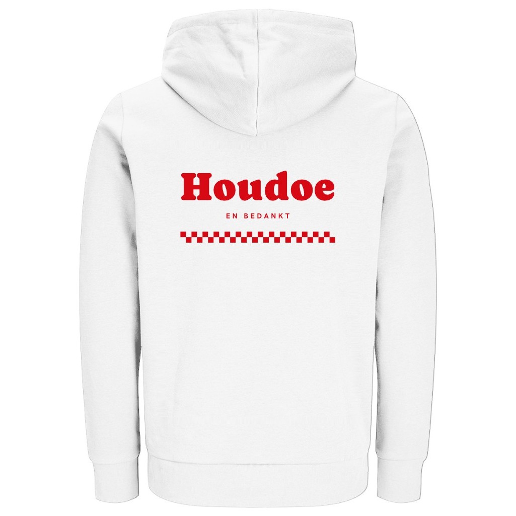 Achterkant: witte hoodie met in grote rode letters „Houdoe”, daaronder „en bedankt” en een geblokt randje