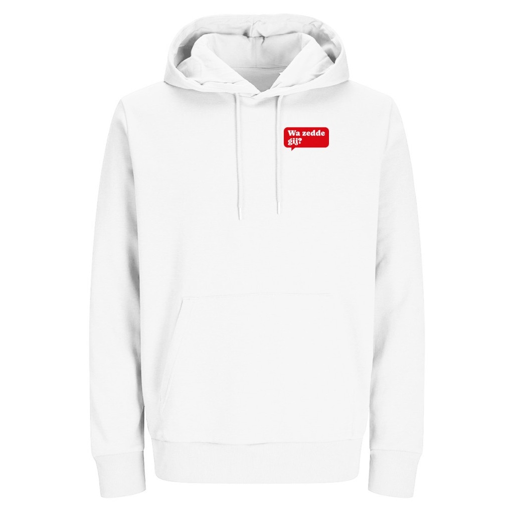 Voorkant: witte hoodie met capuchon, koord en buidelzak, met links op de borst een kleine rode tekstballon met „Wa zedde gij?”